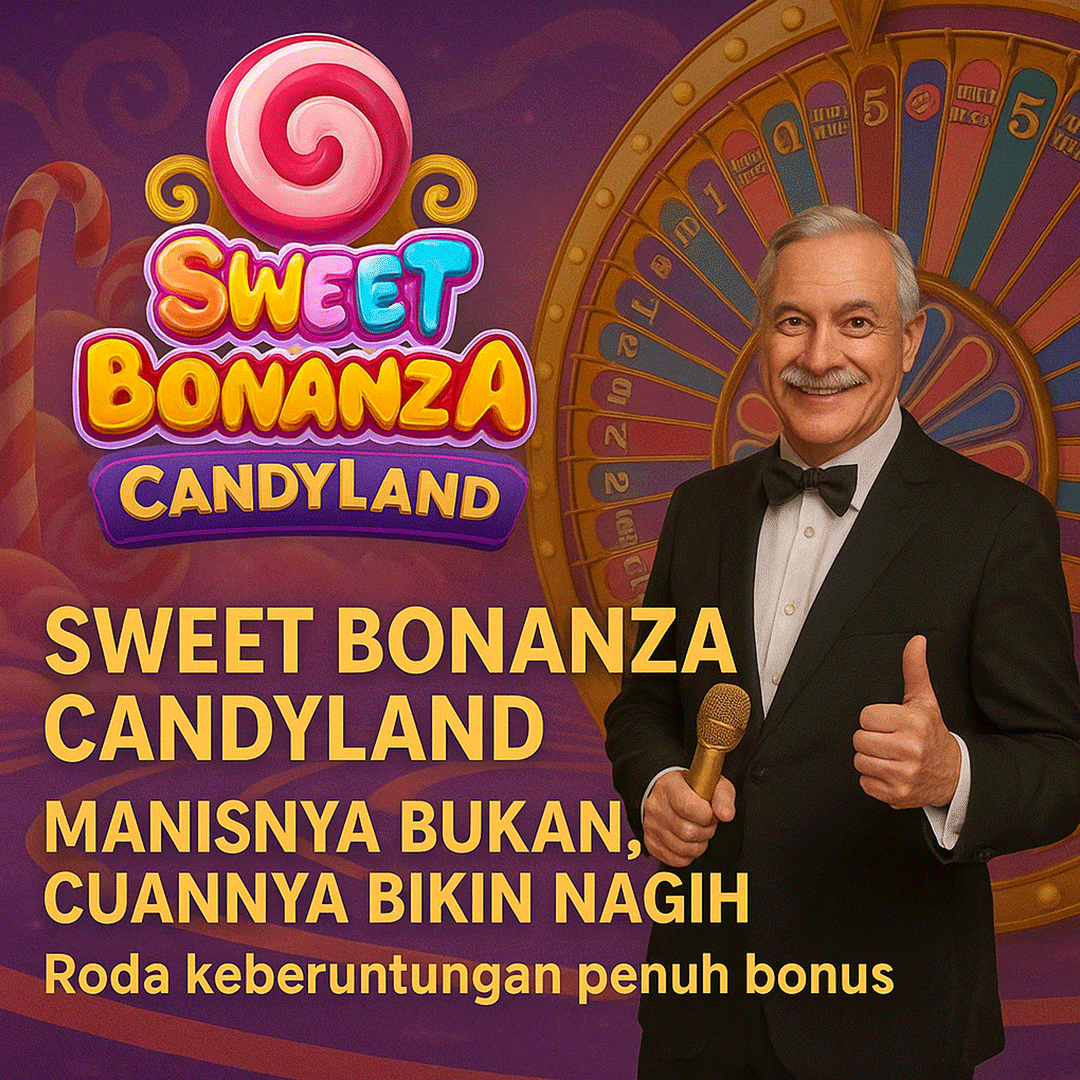 situs gacor bermain Sweet Bonanza Candyland 2025